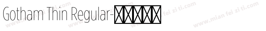 Gotham Thin Regular字体转换